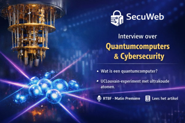 SecuWeb in de media: interview over quantumcomputers op RTBF